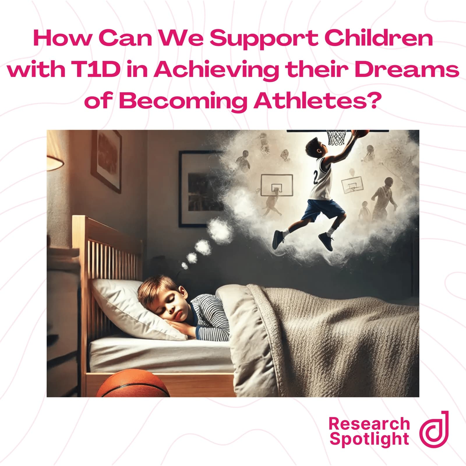 Research Spotlight: How Can We Support Children with Type 1 Diabetes in Achieving their Dreams of Becoming Athletes?