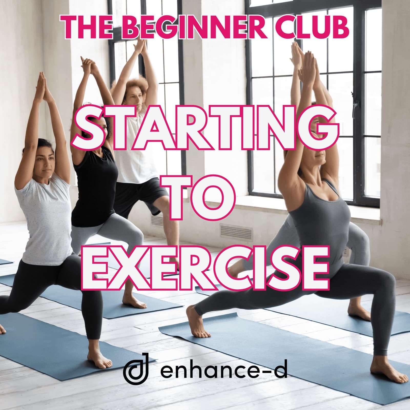 The Beginner Club - Starting to Exercise